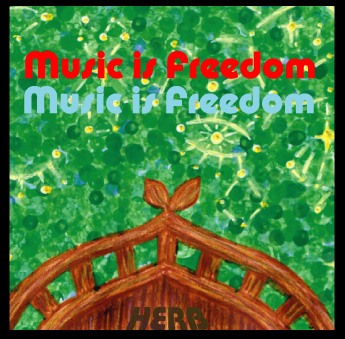 wMusic is Freedomx/ HERB
