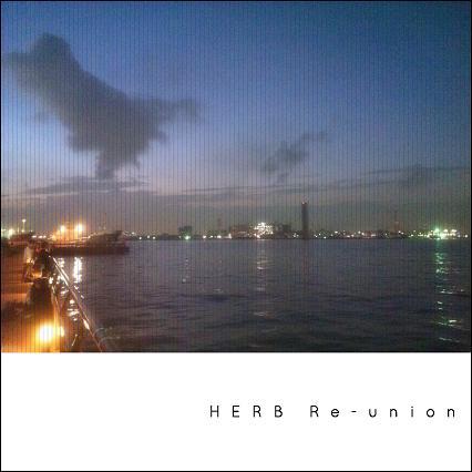 『Re-union』/ HERB